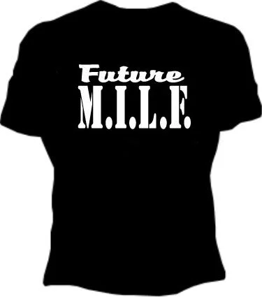 Future Milf Girls T-Shirt Collared Crew Neck Turtle Neck