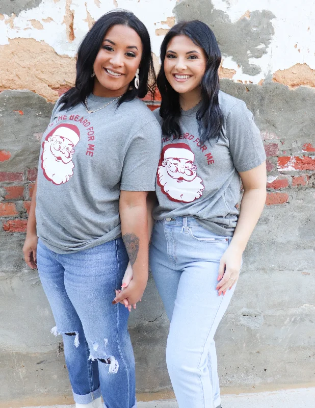 It's The Beard For Me Short Sleeve Tee Embroidered Appliqued Beaded