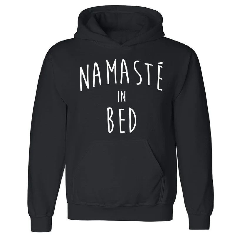 Zexpa Apparelâ„¢ Namaste In Bed Funny Unisex Hoodie Yoga Class Healthy Life Hooded Sweatshirt Hoodie with Hem Frayed Vintage Worn